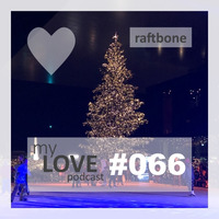 Raftbone - My Love 066 by rene qamar