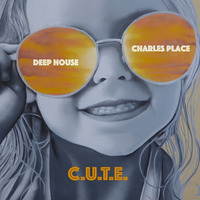 C.U.T.E. by Charles Place