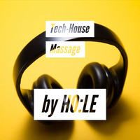 Tech House Massage (minimix) by Tomáš Holešinský