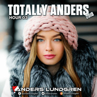 Best Of Totally Anders 2018 H03 by Anders Lundgren