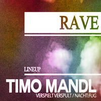 TIMO MANDL // "RAVE IS THE NEW RIOT"  @ HYPE STUTTGART by TIMO MANDL