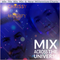 Mix Across The Universe - DJ Chrissy and DJ Modify by DW210SAT