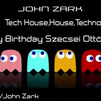 John Zark - Happy Bithday For Szecsei Otto 2018 Mix!!!! (hearthis.at) by János Szalai