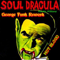 HOT BLOOD - SOUL DRACULA ( M Mittone) ( George Funk Rework ) by George Funk