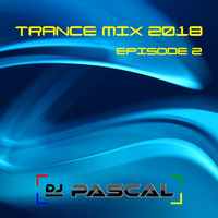 Trance Mix 2018 Episode 2 by DJ Pascal Belgium