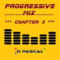 Progressive Mix 2018 Chapter 3 by DJ Pascal Belgium