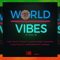 WORLD VIBES RIDDIM MIX - DJ Exploid by DJ Exploid