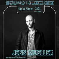 Sound Kleckse Radio Show 0312 - Jens Mueller - 2018 week 43 by Jens Mueller