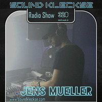 Sound Kleckse Radio Show 0320 - Jens Mueller - 2018 week 51 by Jens Mueller