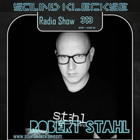 Sound Kleckse Radio Show 0313 - Robert Stahl - 2018 week 44 by Sound Kleckse