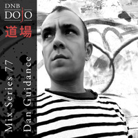 DNB Dojo Mix Series 77: Dan Guidance by DNB Dojo