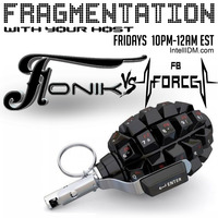 Fonik - Fragmentation - 02.01.2019 with FB Force - IntelliDM•com by Fonik