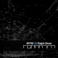 FFM138 | RALPH DRIVER by FORMAT.FM