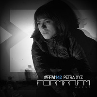 FFM142 | PETRA XYZ by FORMAT.FM