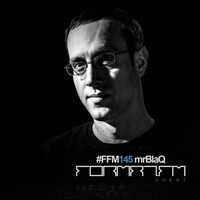 FFM145 | MrBlaQ by FORMAT.FM