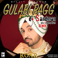 Gulabi Pagg (dj Sandman Remix) | Diljit Dosanjh by dj Sandman aka Sandeep Hans