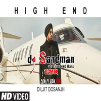 High End Vs Moorni (dj Sandman Mashup) - Diljit Dosanjh by dj Sandman aka Sandeep Hans
