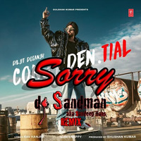 Sorry (dj Sandman Mashup) - Diljit Dosanjh by dj Sandman aka Sandeep Hans