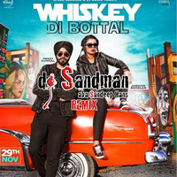 Whiskey Di Bottal (dj Sandman Remix) | Jasmine Sandlas | Preet Hundal by dj Sandman aka Sandeep Hans
