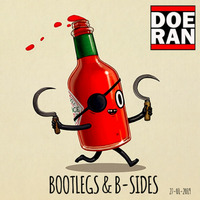 Bootlegs &amp; B-Sides [27-Jan-2019] by Doe-Ran