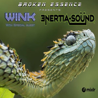 Broken Essence 061 Joe Wink &amp; Enertia Sound by JOE WINK