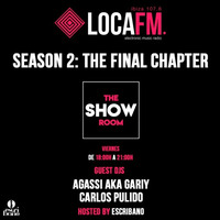 The Showroom Ibiza By Escribano - Final Chapter Season 2 - Escribano 2 [05-10-2018] - Loca FM Ibiza by Escribano