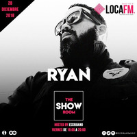 The Showroom Ibiza By Escribano #78 BEST 2018 + Ryan (Cuba) [28 - 12 - 2018] - Loca FM Ibiza Radio by Escribano