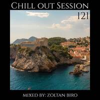 Zoltan Biro - Chill Out Session 121 by Zoltan Biro