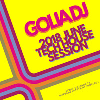 golia dj 2018 june tech by GOLIA DJ