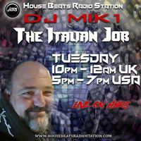 DJ Mik1 Presents The Italian Job Live On HBRS 25 - 12 - 18 by House Beats Radio Station