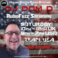 DJ Dom D Presents AudioFilez Saturday Live On HBRS 05-01-19 by House Beats Radio Station