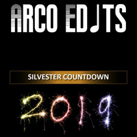 Arco Edits - Silvester NYE Countdown 2019 (deutsche Version | Start: 23:50:00 Uhr) by Arco Edits