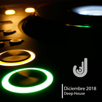 Mix Diciembre 2018 Deep House by JF by Jorge Farfan