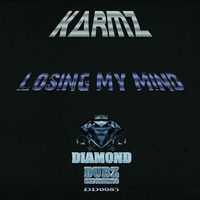 Karmz - Losin My Mind (CLIP) by Diamond Dubz