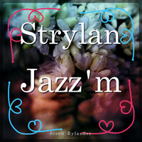 Strylan Jazz'm by Steen Rylander