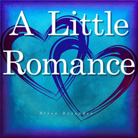 A Little Romance by Steen Rylander