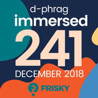 Immersed 241 (December 2018) by d-phrag