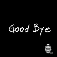 Good Bye by bud beunz