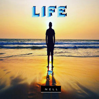 LIFE- REMIX by Nell Silva