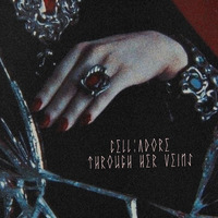 Through Her Veins by Cell:Adore