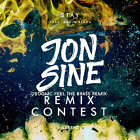 Jon Sine feat Gavin Beach - Stay - Dougmc Feel the Brass Remix by DJ Dougmc