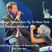 Always Remember Fly to New York - DJ Dougmc Mash by DJ Dougmc
