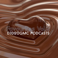 Favourites Vol.2 podcast by DJDougmc by DJ Dougmc