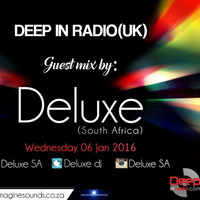 Deluxe - Guest Mix Deep In Radio by Mr. Deluxe