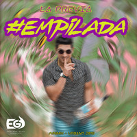 La Previa #EMPILADA - Verano 2019 by DJ Eduardo Goza