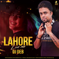 Lahore (Love Mix) - DJ Deb by AIDC