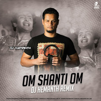 Om Shanti Om (Remix) - DJ Hemanth by AIDC