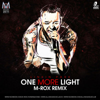 One More Light (Remix) - M-Rox by AIDC
