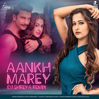 Aankh Marey (Remix) - DJ Shreya by AIDC