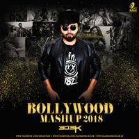 Bollywood Mashup 2K18 - 303K by AIDC